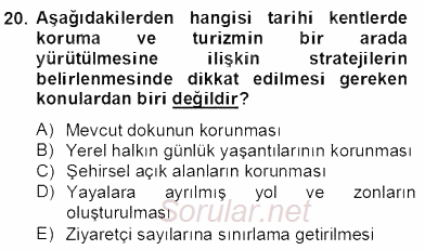 Kentsel ve Çevresel Koruma 2013 - 2014 Tek Ders Sınavı 20.Soru