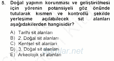 Kentsel ve Çevresel Koruma 2013 - 2014 Tek Ders Sınavı 5.Soru