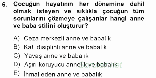 Aile Yapısı ve İlişkileri 2013 - 2014 Ara Sınavı 6.Soru