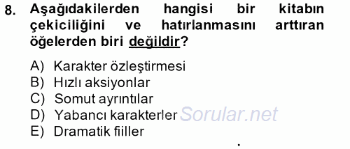 İng. Öğretmenliğinde Öğretim Teknolojileri Ve Materyal Tasarımı 2 2014 - 2015 Tek Ders Sınavı 8.Soru