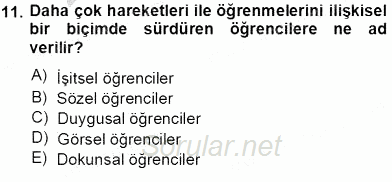 Okulöncesinde Öğretim Teknolojileri Ve Materyal Tasarımı 2013 - 2014 Tek Ders Sınavı 11.Soru