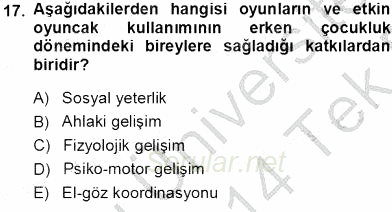 Okulöncesinde Öğretim Teknolojileri Ve Materyal Tasarımı 2013 - 2014 Tek Ders Sınavı 17.Soru