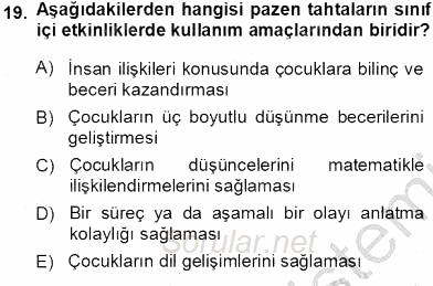 Okulöncesinde Öğretim Teknolojileri Ve Materyal Tasarımı 2013 - 2014 Tek Ders Sınavı 19.Soru