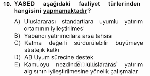 Dış Ticaretle İlgili Kurumlar ve Kuruluşlar 2014 - 2015 Dönem Sonu Sınavı 10.Soru