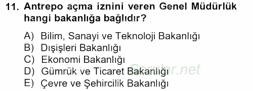 Dış Ticaretle İlgili Kurumlar ve Kuruluşlar 2014 - 2015 Dönem Sonu Sınavı 11.Soru