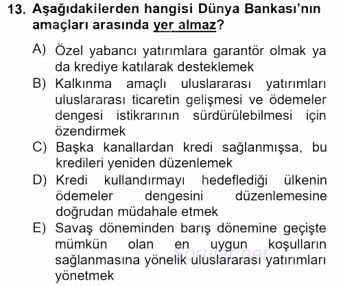 Dış Ticaretle İlgili Kurumlar ve Kuruluşlar 2014 - 2015 Dönem Sonu Sınavı 13.Soru