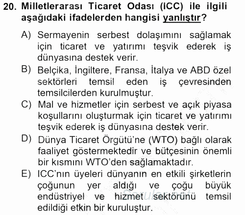Dış Ticaretle İlgili Kurumlar ve Kuruluşlar 2014 - 2015 Dönem Sonu Sınavı 20.Soru