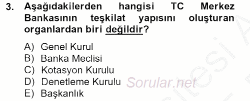 Dış Ticaretle İlgili Kurumlar ve Kuruluşlar 2014 - 2015 Dönem Sonu Sınavı 3.Soru