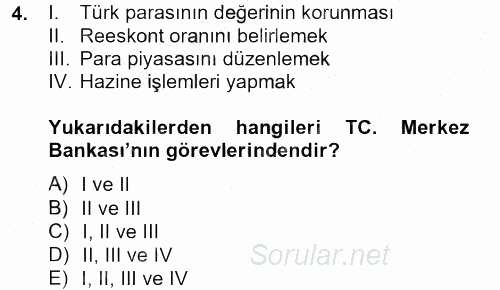 Dış Ticaretle İlgili Kurumlar ve Kuruluşlar 2014 - 2015 Dönem Sonu Sınavı 4.Soru