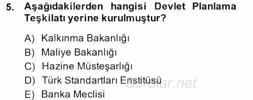 Dış Ticaretle İlgili Kurumlar ve Kuruluşlar 2014 - 2015 Dönem Sonu Sınavı 5.Soru