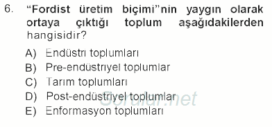 Sosyal Bilimlerde Temel Kavramlar 2012 - 2013 Tek Ders Sınavı 6.Soru