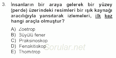Hareketli Görüntünün Tarihi 2012 - 2013 Tek Ders Sınavı 3.Soru