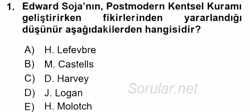 Kent Sosyolojisi 2017 - 2018 Ara Sınavı 1.Soru