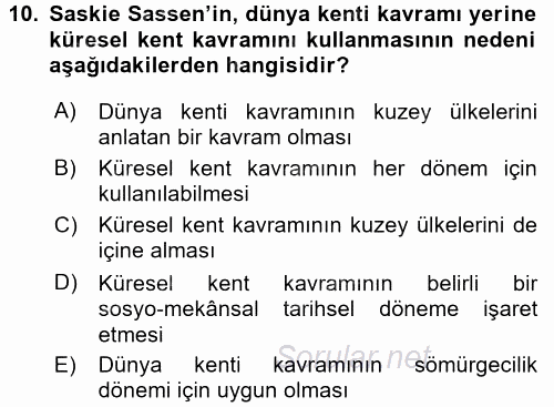 Kent Sosyolojisi 2017 - 2018 Ara Sınavı 10.Soru
