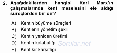 Kent Sosyolojisi 2017 - 2018 Ara Sınavı 2.Soru