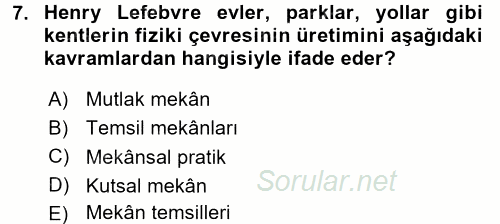 Kent Sosyolojisi 2017 - 2018 Ara Sınavı 7.Soru