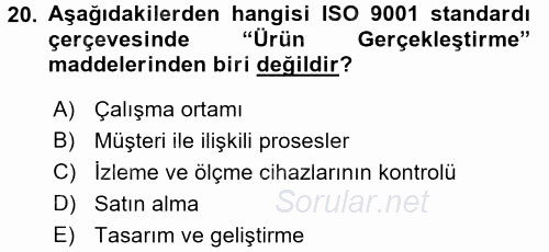 Konaklama Hizmetlerinde Kalite Yönetimi 2015 - 2016 Tek Ders Sınavı 20.Soru