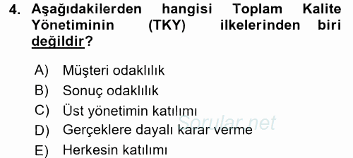 Konaklama Hizmetlerinde Kalite Yönetimi 2015 - 2016 Tek Ders Sınavı 4.Soru