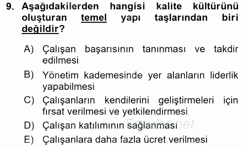 Konaklama Hizmetlerinde Kalite Yönetimi 2015 - 2016 Tek Ders Sınavı 9.Soru