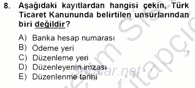 İşletme Hukuku 2013 - 2014 Tek Ders Sınavı 8.Soru