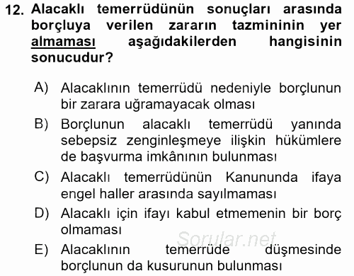 Borçlar Hukuku 2015 - 2016 Tek Ders Sınavı 12.Soru