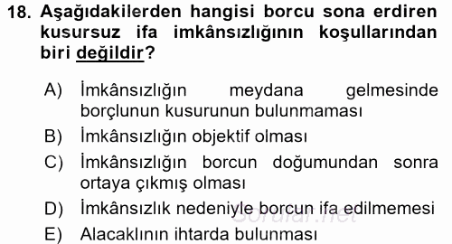 Borçlar Hukuku 2015 - 2016 Tek Ders Sınavı 18.Soru