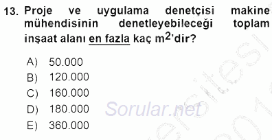 Belediye, İmar ve Gayrimenkul Mevzuatı 2015 - 2016 Dönem Sonu Sınavı 13.Soru