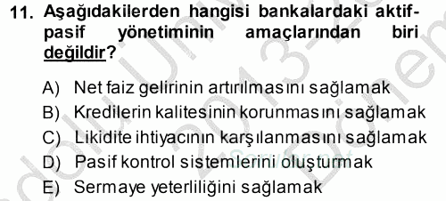 Bankaların Yönetimi Ve Denetimi 2013 - 2014 Dönem Sonu Sınavı 11.Soru