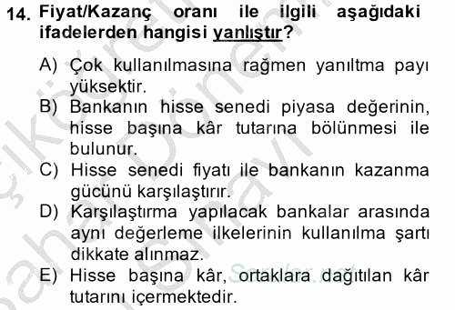 Bankaların Yönetimi Ve Denetimi 2013 - 2014 Dönem Sonu Sınavı 14.Soru