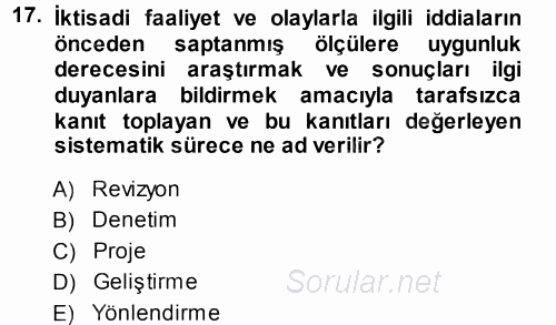 Bankaların Yönetimi Ve Denetimi 2013 - 2014 Dönem Sonu Sınavı 17.Soru