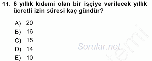 Bireysel İş Hukuku 2015 - 2016 Dönem Sonu Sınavı 11.Soru