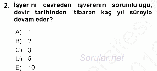 Bireysel İş Hukuku 2015 - 2016 Dönem Sonu Sınavı 2.Soru