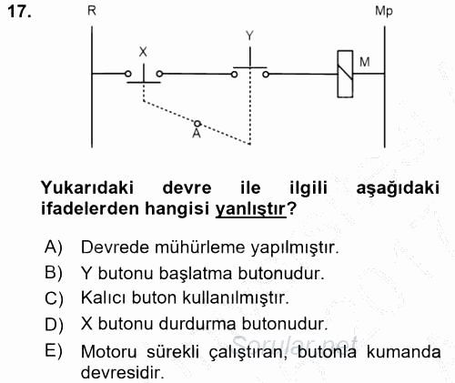 Elektromekanik Kumanda Sistemleri 2016 - 2017 Ara Sınavı 17.Soru