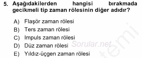 Elektromekanik Kumanda Sistemleri 2016 - 2017 Ara Sınavı 5.Soru