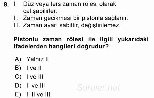 Elektromekanik Kumanda Sistemleri 2016 - 2017 Ara Sınavı 8.Soru