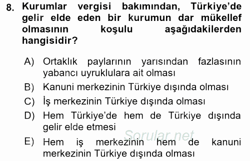 Özel Vergi Hukuku 1 2017 - 2018 3 Ders Sınavı 8.Soru