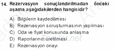 Otel İşletmelerinde Konaklama Hizmetleri 2014 - 2015 Ara Sınavı 14.Soru
