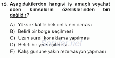 Otel İşletmelerinde Konaklama Hizmetleri 2014 - 2015 Ara Sınavı 15.Soru