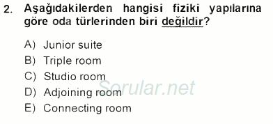 Otel İşletmelerinde Konaklama Hizmetleri 2014 - 2015 Ara Sınavı 2.Soru