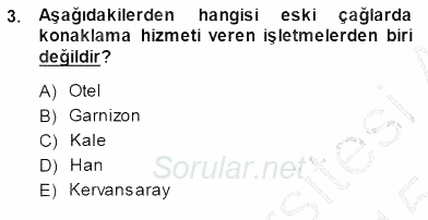 Otel İşletmelerinde Konaklama Hizmetleri 2014 - 2015 Ara Sınavı 3.Soru