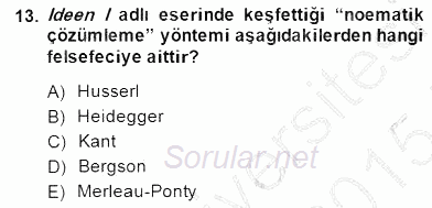 Çağdaş Felsefe 2 2014 - 2015 Ara Sınavı 13.Soru