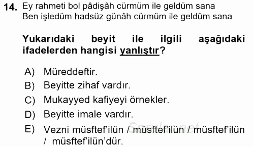 Eski Türk Edebiyatına Giriş: Biçim ve Ölçü 2016 - 2017 Dönem Sonu Sınavı 14.Soru
