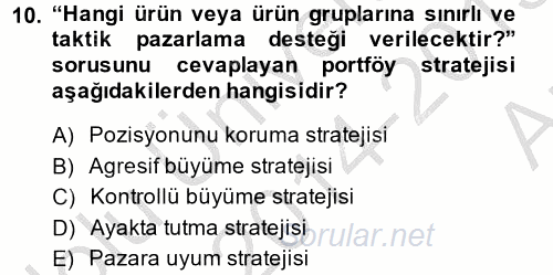 Marka ve Yönetimi 2014 - 2015 Ara Sınavı 10.Soru