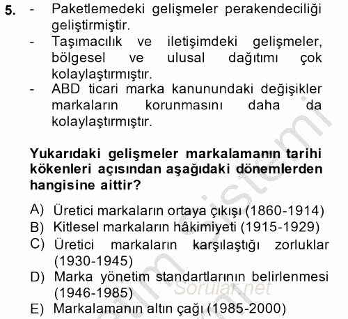 Marka ve Yönetimi 2014 - 2015 Ara Sınavı 5.Soru