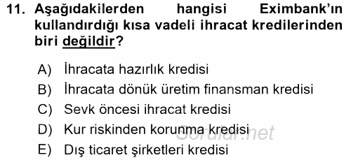 Bankalarda Kredi Yönetimi 2015 - 2016 Ara Sınavı 11.Soru