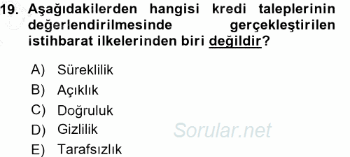 Bankalarda Kredi Yönetimi 2015 - 2016 Ara Sınavı 19.Soru
