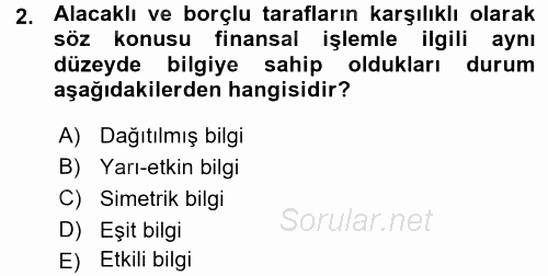 Bankalarda Kredi Yönetimi 2015 - 2016 Ara Sınavı 2.Soru