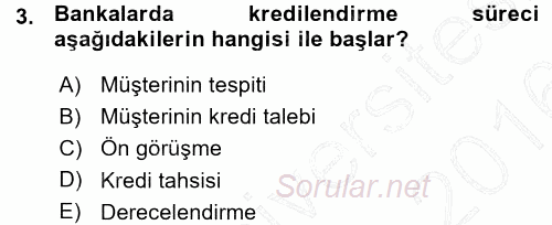 Bankalarda Kredi Yönetimi 2015 - 2016 Ara Sınavı 3.Soru