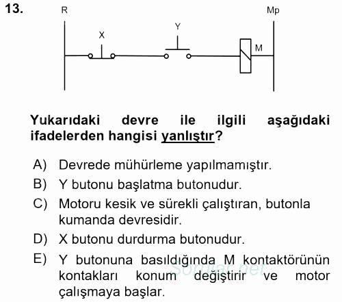 Elektromekanik Kumanda Sistemleri 2015 - 2016 Ara Sınavı 13.Soru