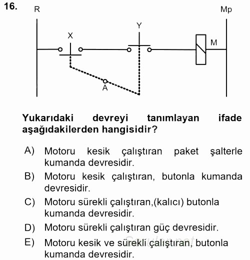 Elektromekanik Kumanda Sistemleri 2015 - 2016 Ara Sınavı 16.Soru